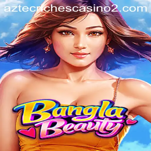 BanglaBeauty: A Comprehensive Guide to the Exciting Game