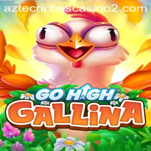 Unveiling the Exciting World of GoHighGallina: A Modern Gaming Adventure