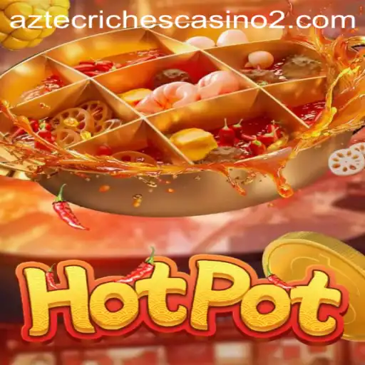 Exploring the Thrilling World of Hotpot: Game Mechanics and Current Trends